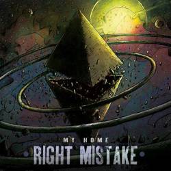 Right Mistake : My Home